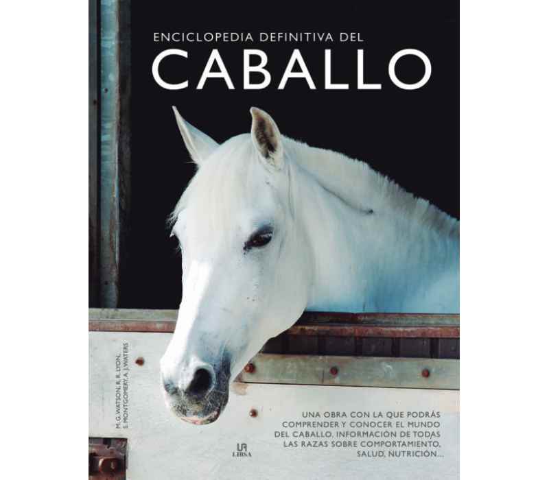 Enciclopedia definitiva del caballo