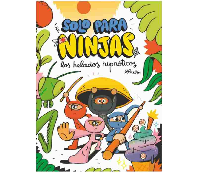 Solo para ninjas 2 - Los helados hipnóticos