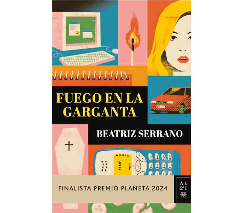 FUEGO EN LA GARGANTA (FINALISTA PREMIO PLANETA 2024)