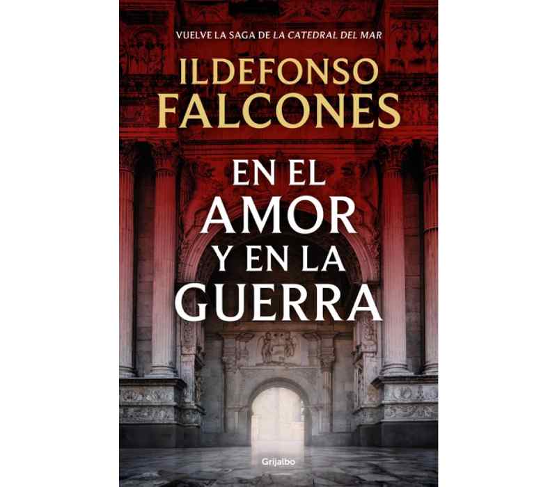 EN EL AMOR Y EN LA GUERRA (LA CATEDRAL DEL MAR 3)